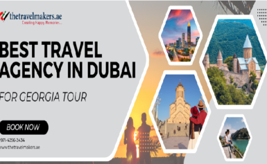 Best Travel Agency in Dubai for Georgia Tour
