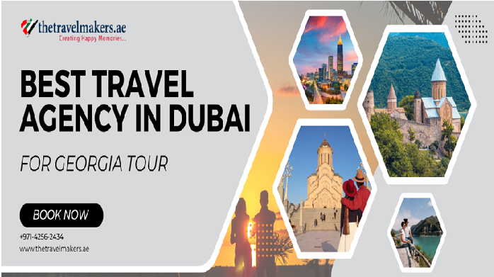 Best Travel Agency in Dubai for Georgia Tour