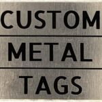 Custom Metal Tags