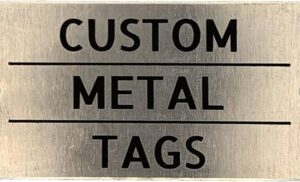 Creating Distinctive Custom Metal Tags: A Guide to Personalized Identification