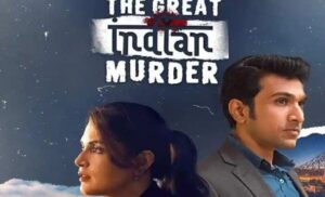 How The Great Indian Murder Keeps Viewers Guessing